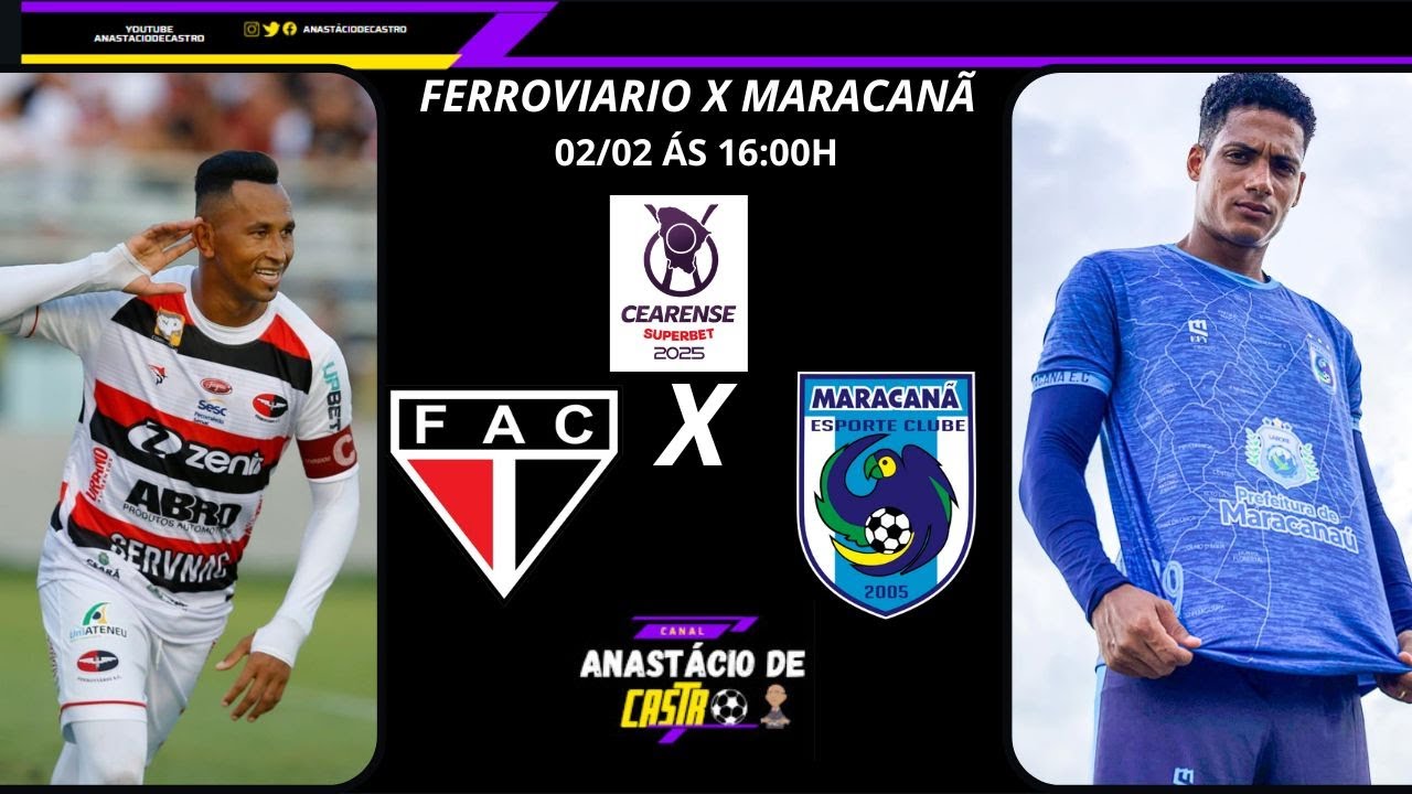 Vídeo: Ferroviário X Maracanã | Campeonato Cearense | Canal Anastácio de Castro