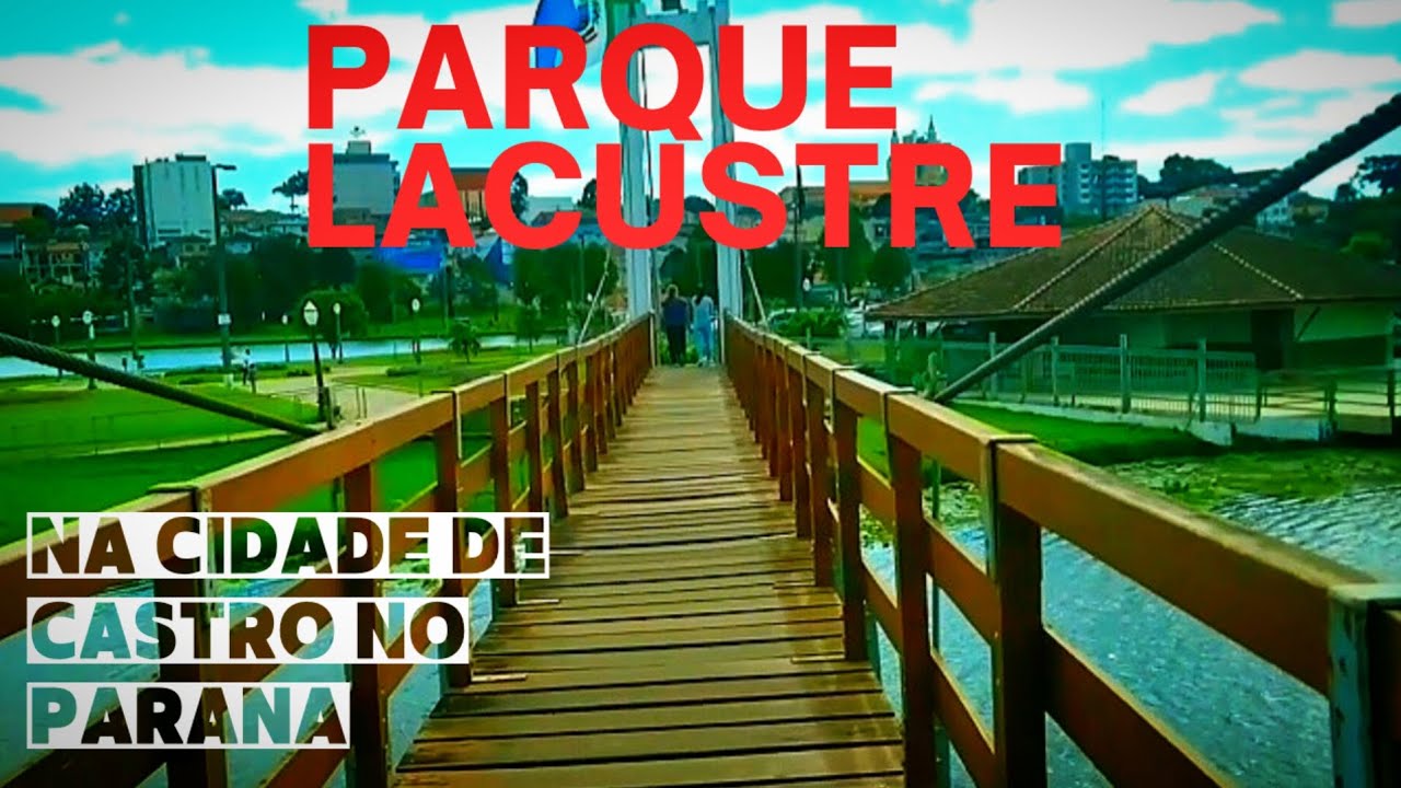 Vídeo: Parque Lacustre-na cidade de Castro Paraná!!