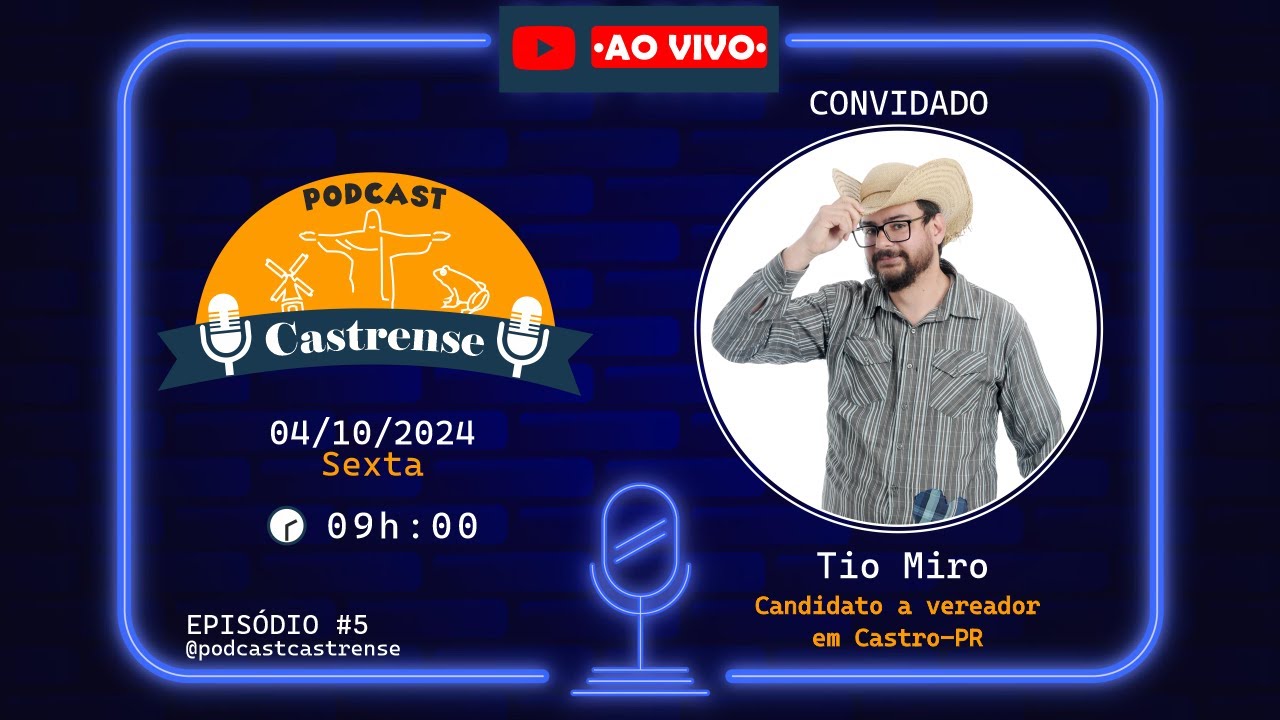 Vídeo: Podcast Castrense - Tio Miro, candidato a vereador em Castro-PR - Ep #5